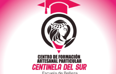 CENTRO DE FORMACIÓN ARTESANAL PARTICULAR CENTINELA DEL SUR