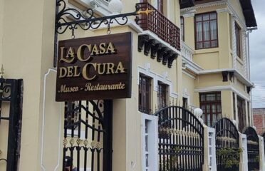 LA CASA DEL CURA  RESTAURANTE – MUSEO